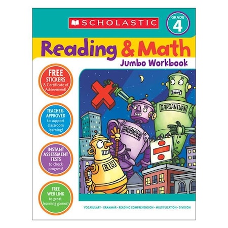 Scholastics Teacher Scholastic Teaching Resources SC-978603 Reading & Math Jumbo Workbook for Grade 4; Multi Color SC-978603